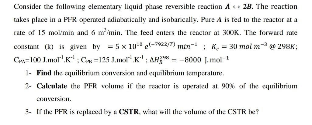 Solved Consider the following elementary liquid phase | Chegg.com