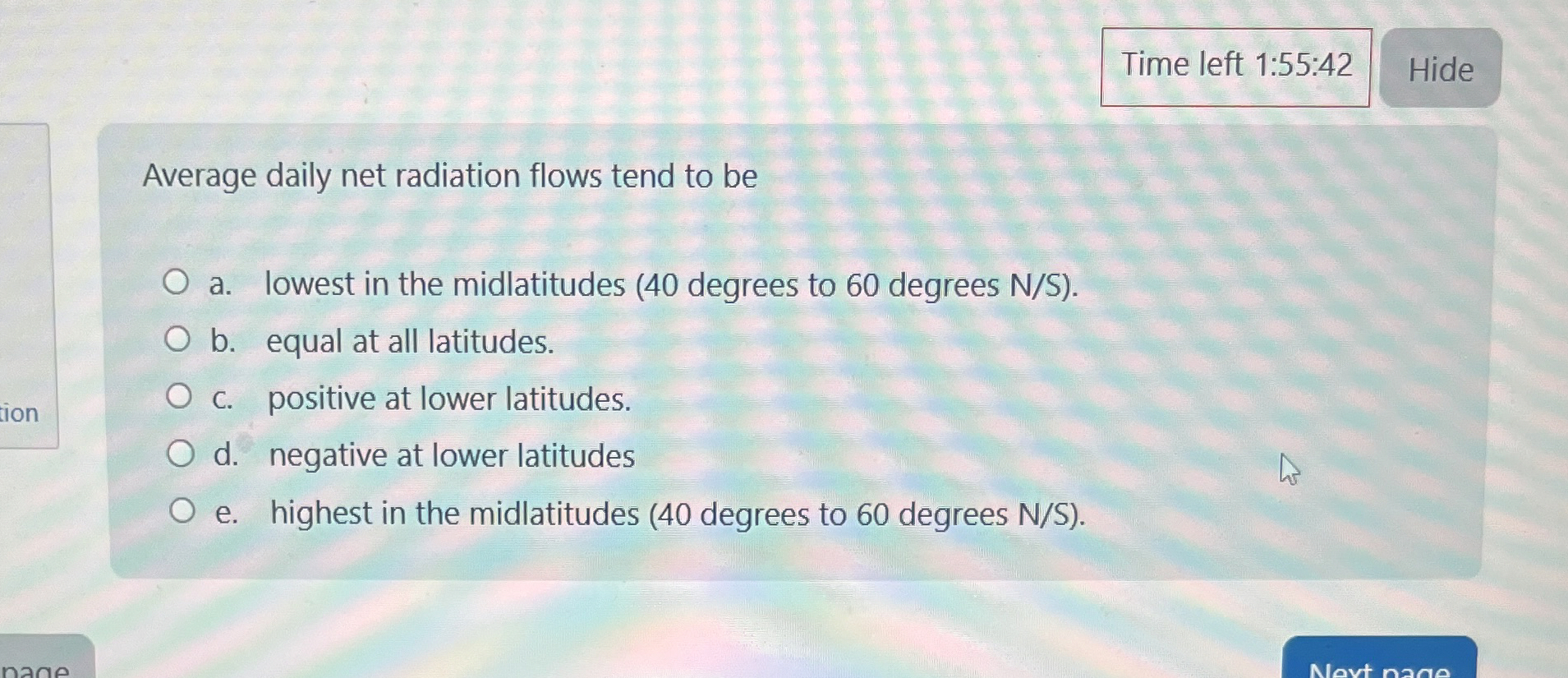 Solved Average daily net radiation flows tend to bea. | Chegg.com