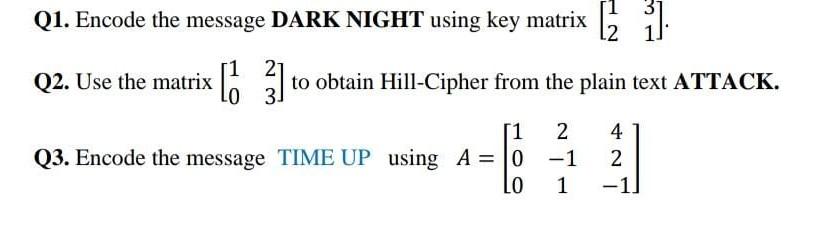 Solved Question 1. Determine whether the matrix is | Chegg.com