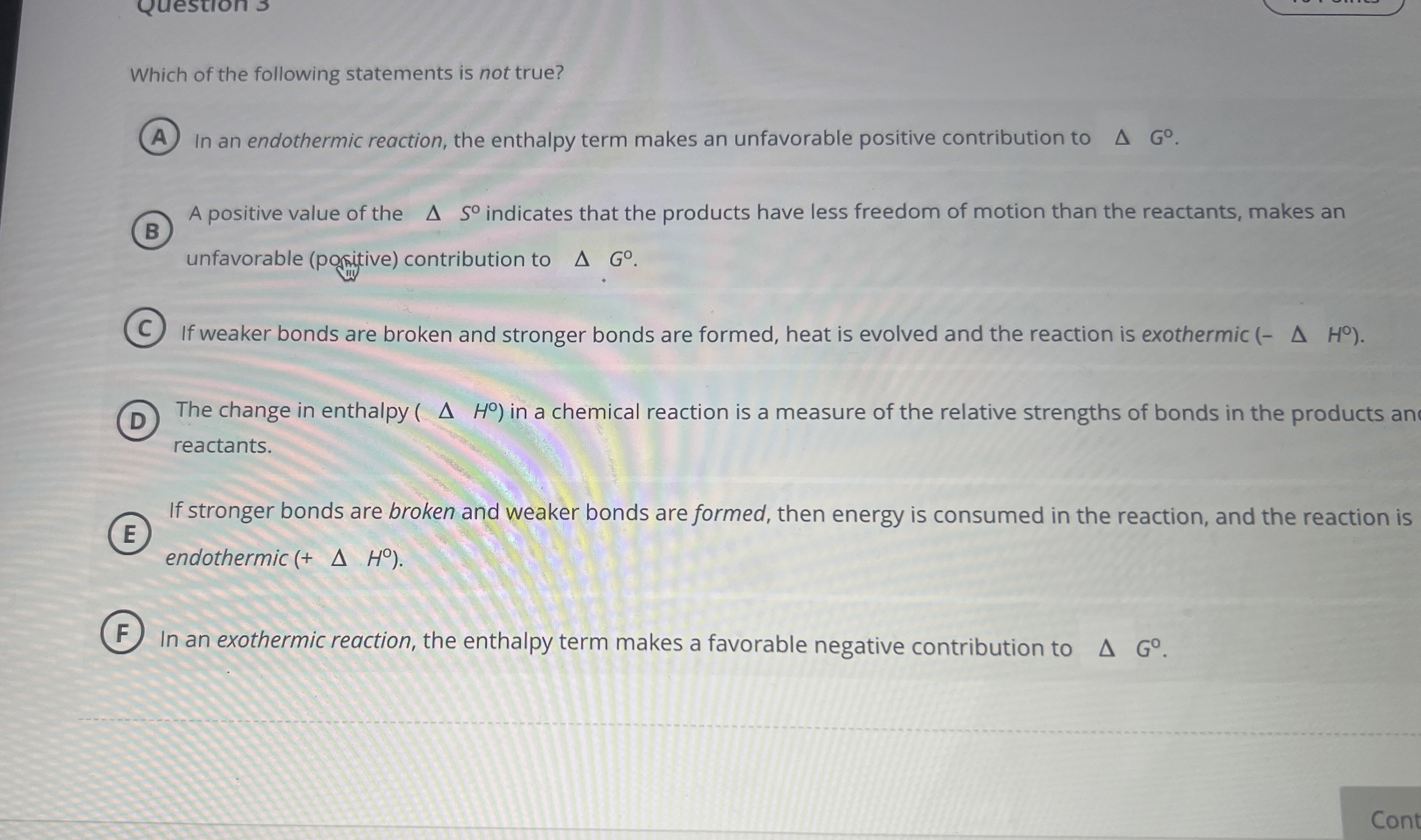 Solved Which of the following statements is not true?In an