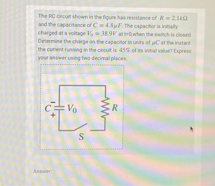 Solved The RC circuit shown in the figure has resistance of | Chegg.com