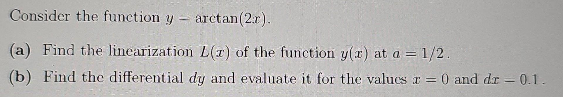 solved-consider-the-function-y-arctan-2x-a-find-the-chegg