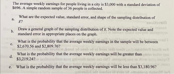 Solved The average weekly earnings for people living in a | Chegg.com