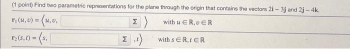 Solved (1 point) Find two parametric representations for the | Chegg.com