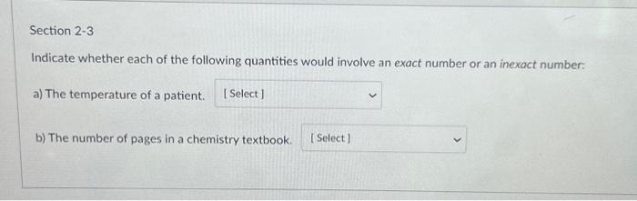 Solved Section 2-3 Indicate whether each of the following | Chegg.com