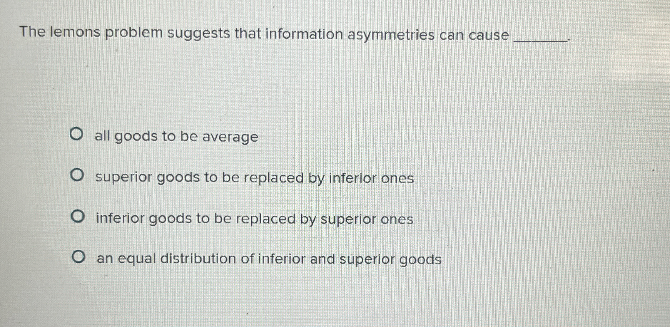 Solved The lemons problem suggests that information | Chegg.com
