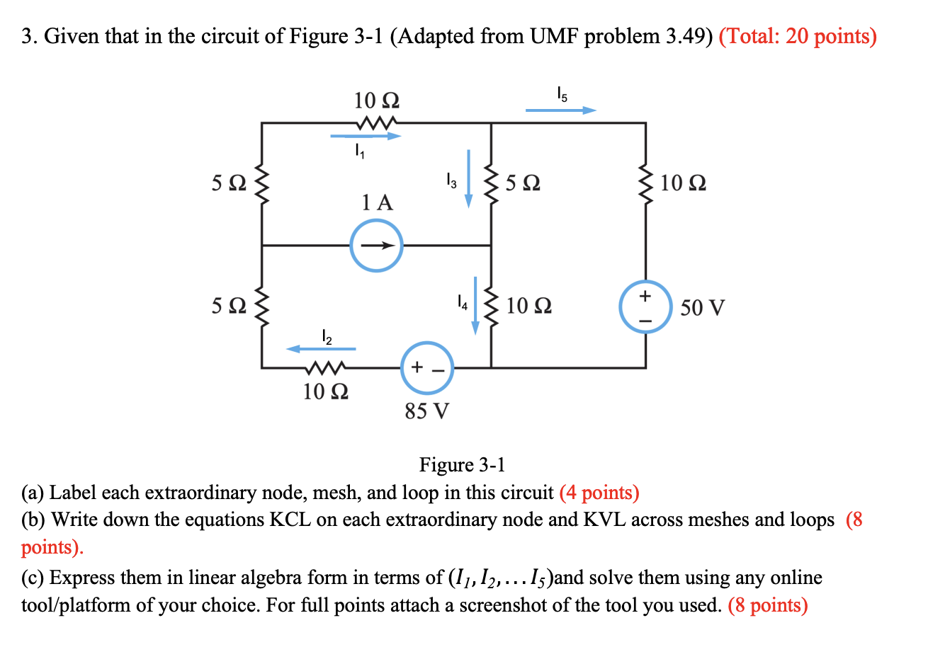 Solved 3. ﻿Given that in the circuit of Figure 3-1 (Adapted | Chegg.com