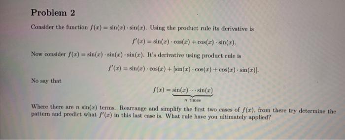 Solved Problem 2 Consider the function f(x) = sin(x) = | Chegg.com