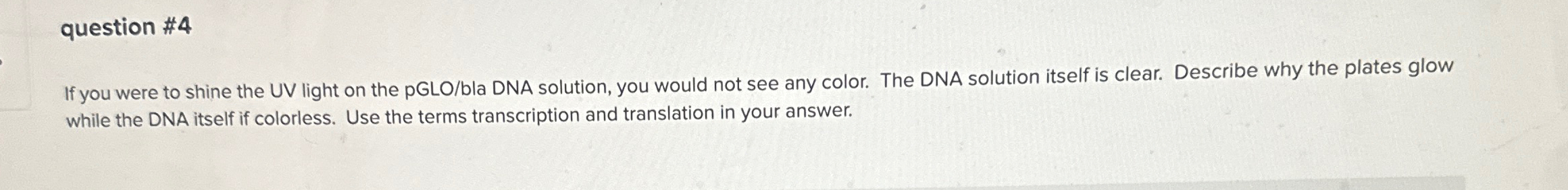 Solved question #4If you were to shine the UV light on the | Chegg.com