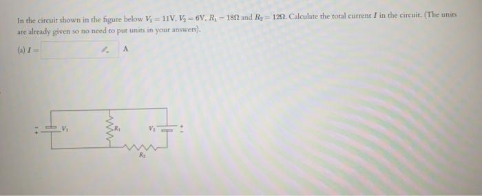 Solved In the circuit shown in the figure below Vi=11V. V, - | Chegg.com
