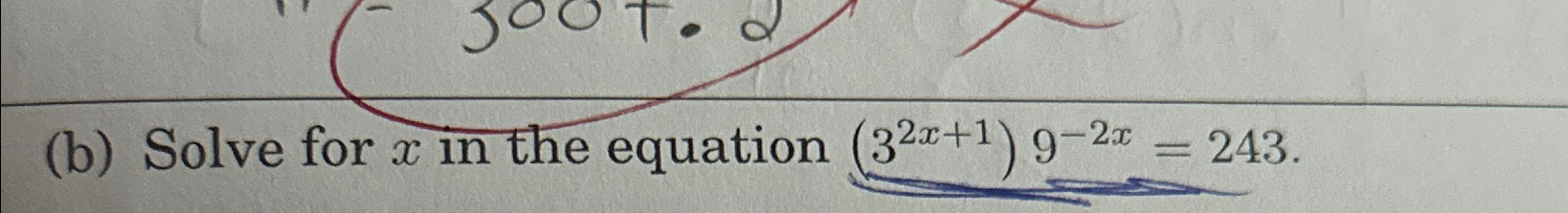 solved-b-solve-for-x-in-the-equation-32x-1-9-2x-243-chegg