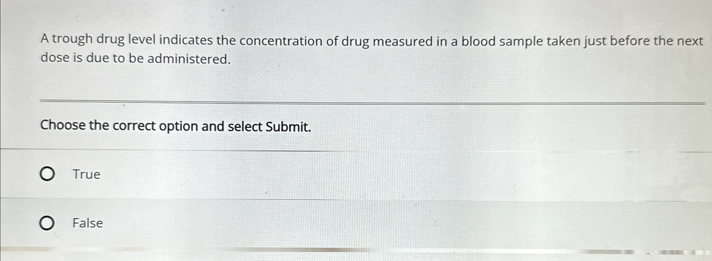 Solved A trough drug level indicates the concentration of | Chegg.com