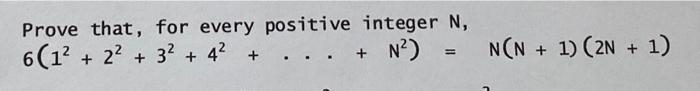 Solved Prove that, for every positive integer N, | Chegg.com