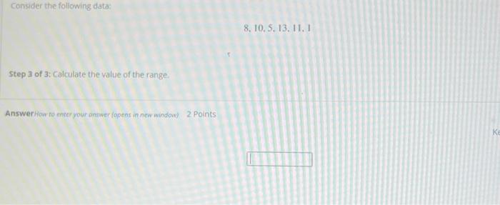 Solved Consider the following data: 8, 10, 5, 13, 11, 1 Step | Chegg.com