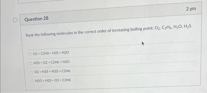 Solved Rank the following molecules in the correct order of | Chegg.com