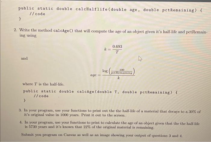 Solved Write a JAVA program that computes how old an object | Chegg.com