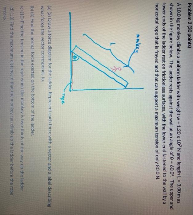 Solved Problem 2 30 Points A 10 0 Kg Monkey Climbs A Un Chegg Com