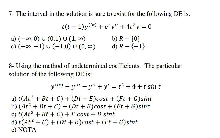 Solution Intervals Solved 7- The interval in the solution is sure to exist for | Chegg.com