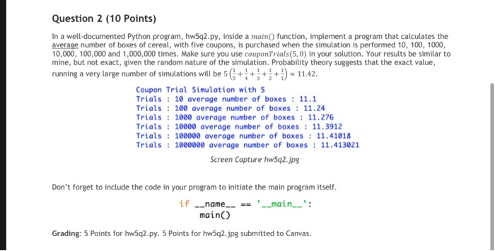 Question 2 (10 Points) In a well-documented Python | Chegg.com