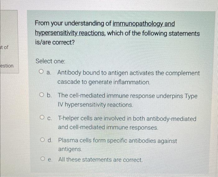 Solved From your understanding of immunopathology and | Chegg.com