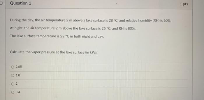 Solved Question 1 1 pts During the day, the air temperature | Chegg.com