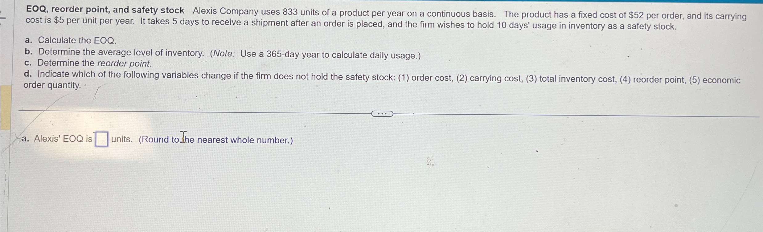 Solved EOQ, reorder point, and safety stock Alexis Company | Chegg.com