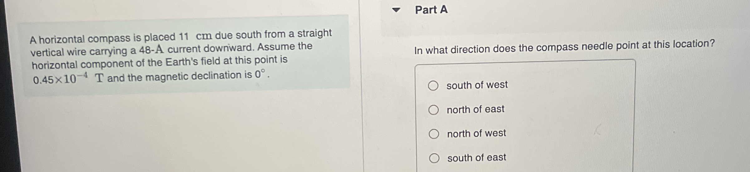 Solved Part AA horizontal compass is placed 11 ﻿cm due south | Chegg.com