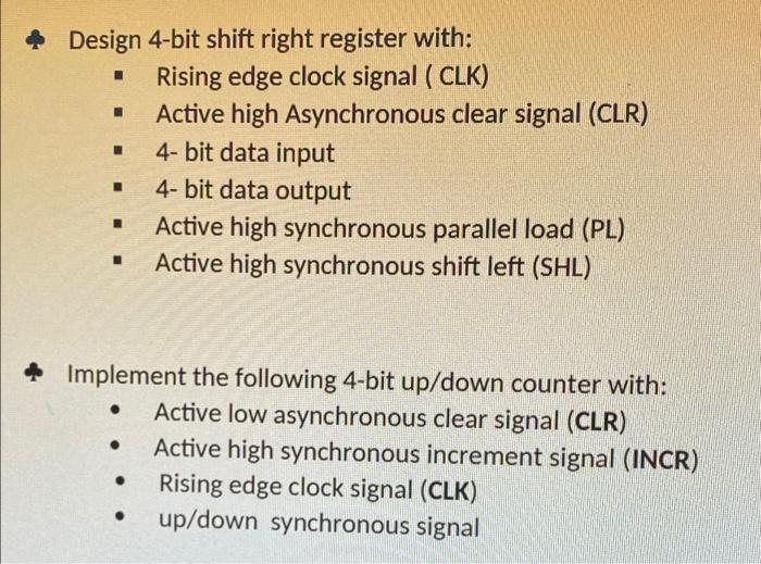 Solved 1 Design 4-bit shift right register with: Rising edge | Chegg.com