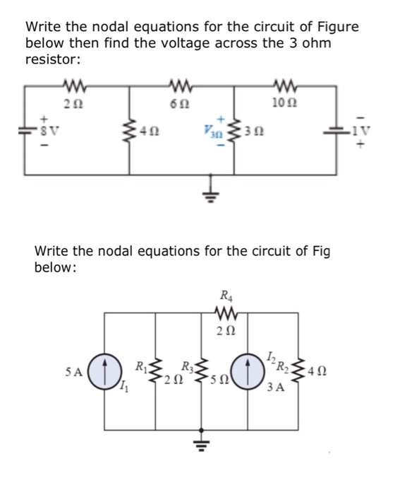 Solved Write The Nodal Equations For The Circuit Of Figure 