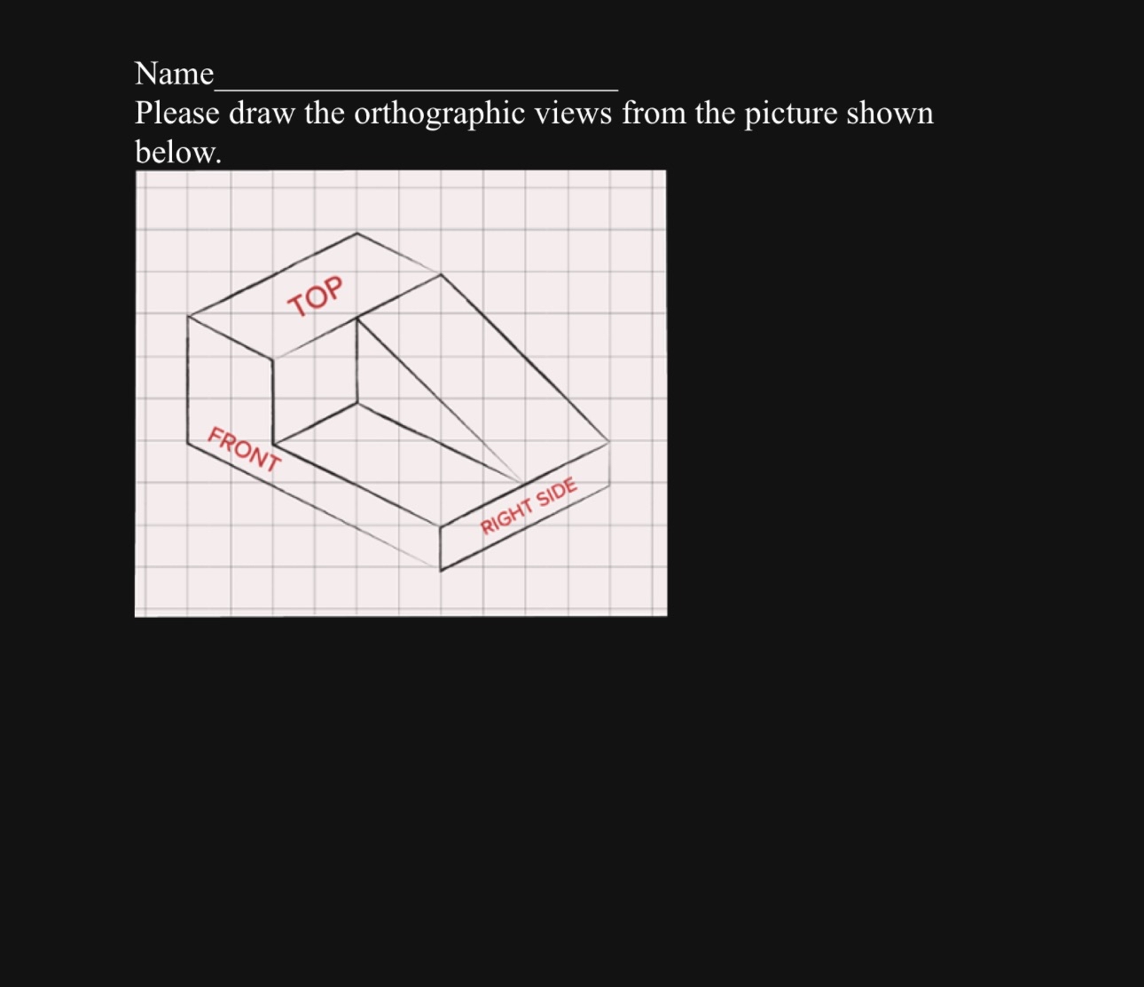 Solved Name q,Please draw the orthographic views from the | Chegg.com