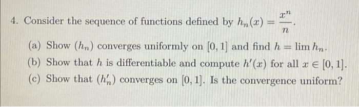 Solved 4. Consider the sequence of functions defined by | Chegg.com