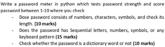Solved write a password meter in python to test the password | Chegg.com