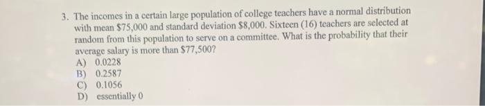 Solved 3. The incomes in a certain large population of | Chegg.com