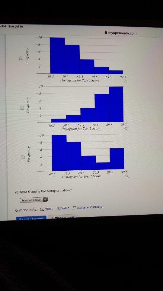 Solved M Sun Jul 19 myopenmath.com Students in a statistics | Chegg.com