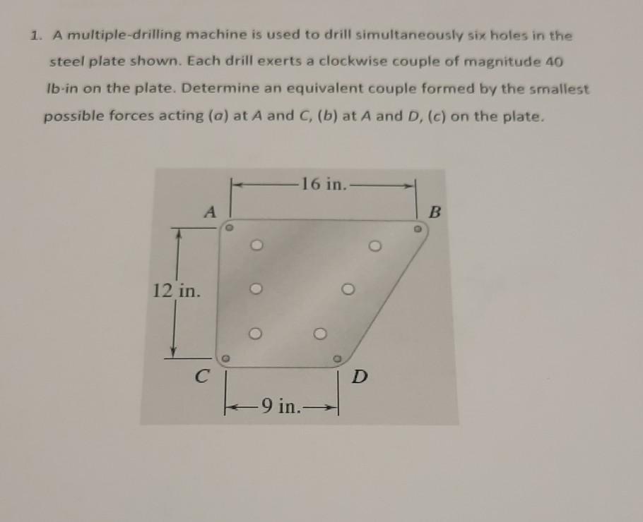 Solved 1. A multiple-drilling machine is used to drill | Chegg.com