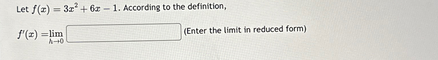 Solved Let F X 3x2 6x 1 ﻿according To The Definition