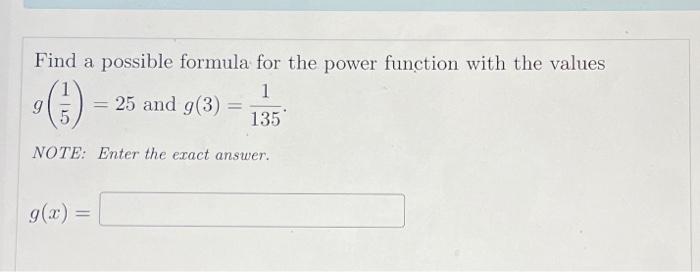 Solved Find a possible formula for the power function with | Chegg.com