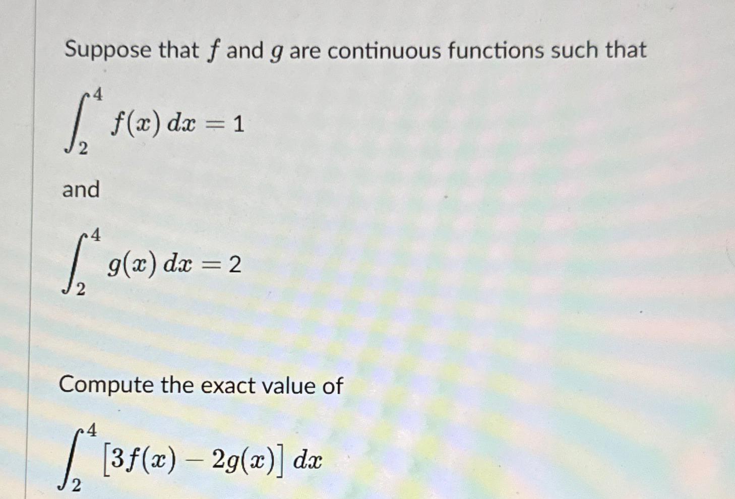 Solved Suppose That F ﻿and G ﻿are Continuous Functions Such | Chegg.com