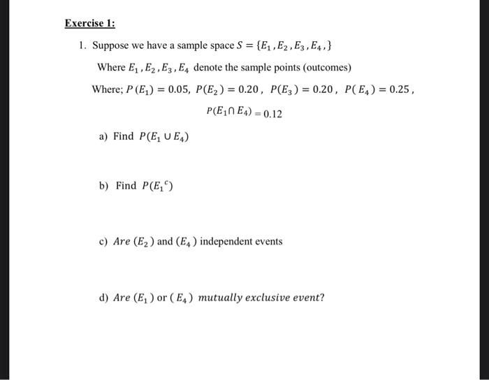Solved Exercise 1: 1. Suppose we have a sample space S = | Chegg.com