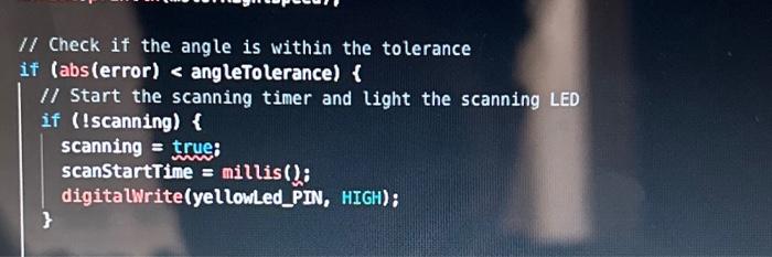 Solved // Check if the angle is within the tolerance if | Chegg.com