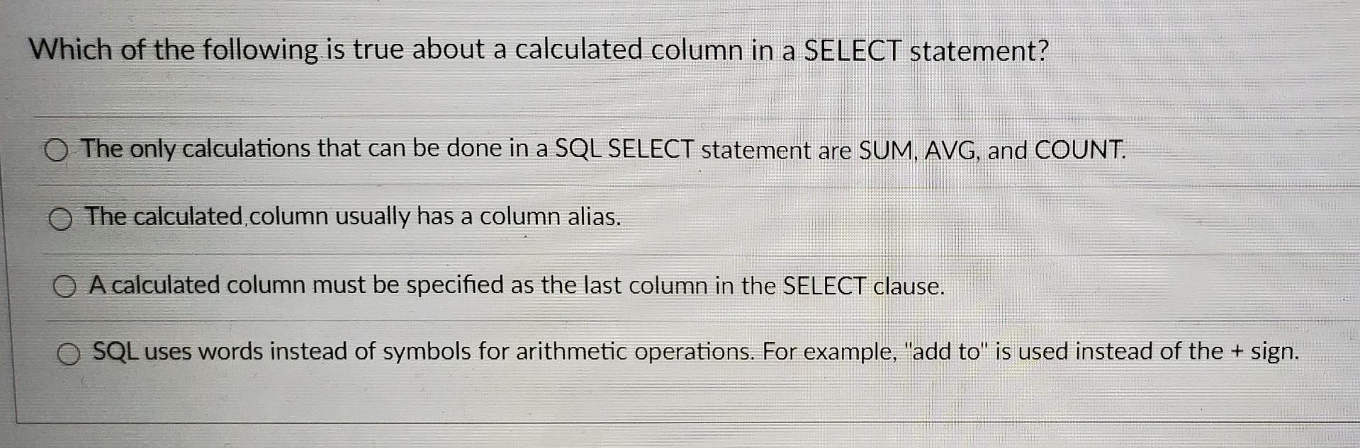 Solved Which of the following is true about a calculated | Chegg.com