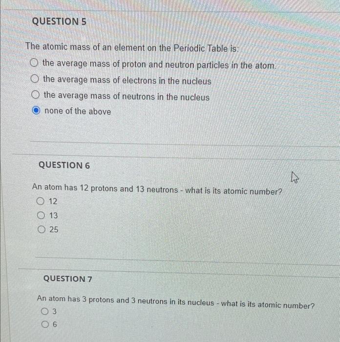 Solved QUESTION 1 The Periodic table is made up of atoms | Chegg.com
