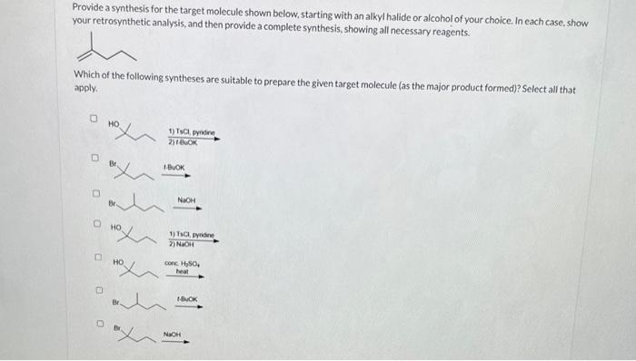 Solved Provide a synthesis for the target molecule shown | Chegg.com