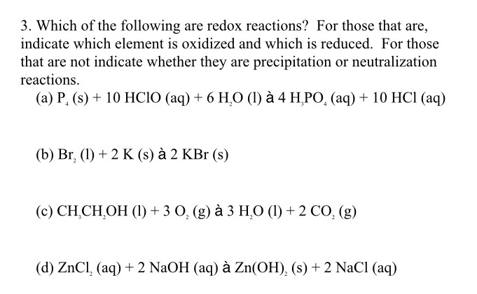 Solved 3 Which Of The Following Are Redox Reactions For Chegg Com