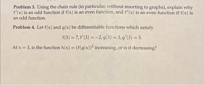 Solved Problem 3. Using the chain rule (in particular, | Chegg.com