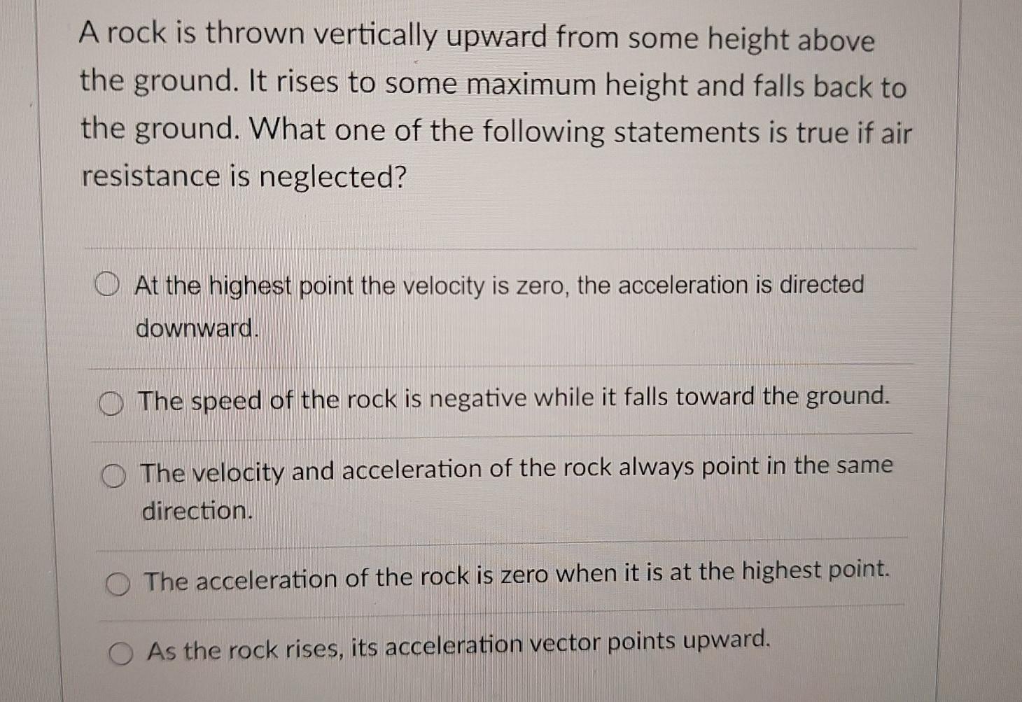 Solved A rock is thrown vertically upward from some height | Chegg.com