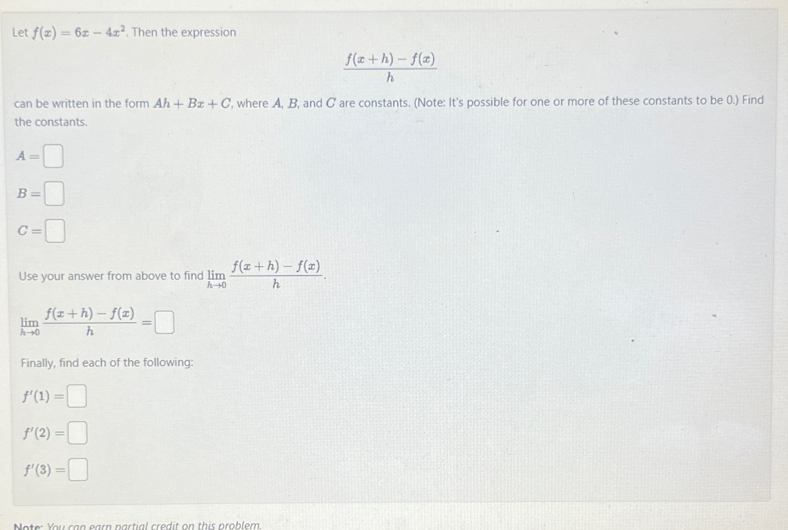 Solved Let F X 6x 4x2 ﻿then The Expressionf X H F X Hcan