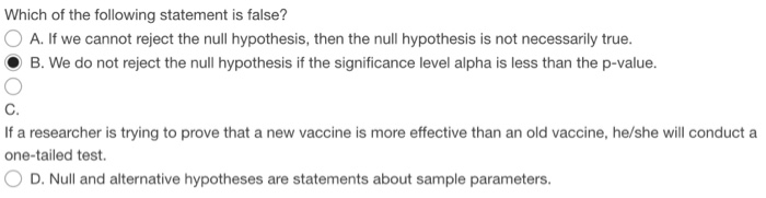 which statement about a hypothesis is false