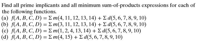 Solved Find all prime implicants and all minimum | Chegg.com