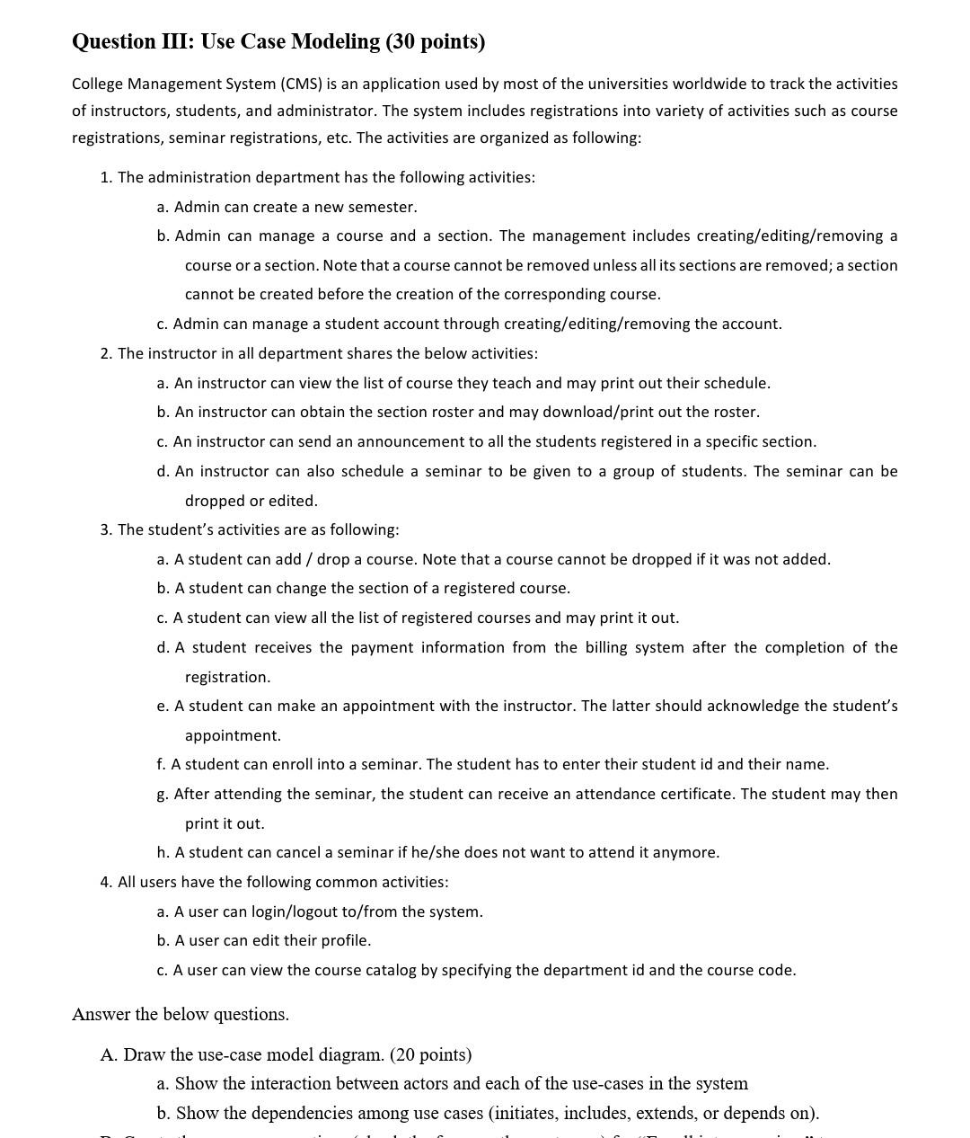 Solved Question III: Use Case Modeling (30 points) College | Chegg.com
